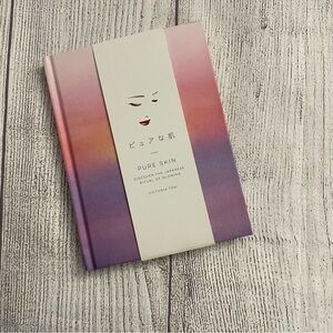 NWT BOOK “Pure Skin: Discover the Japanese Ritual of Glowing” by Victoria Tsai